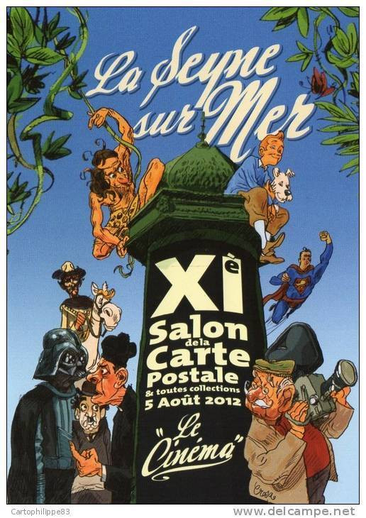 XIÉME SALON DE LA SEYNE  ILLUSTRATEUR M CROSA   LE CINEMA TINTIN TARZAN  CHARLOT - Bourses & Salons De Collections