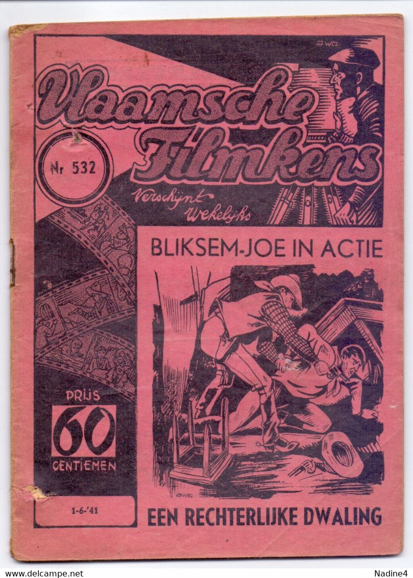 Tijdschrift Vlaamse Vlaamsche Filmkens - N° 532 - Bliksem Joe In Actie - Een Rechterlijke Dwaling - Nele Herman - 1941 - Juniors