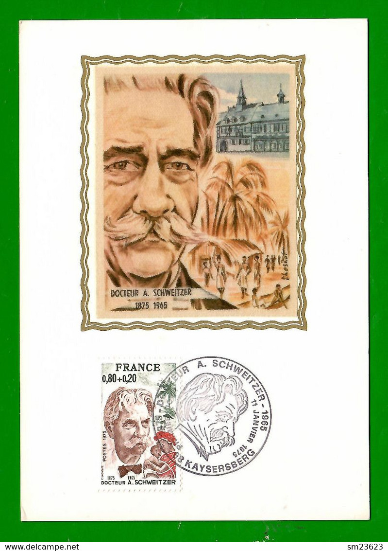 Frankreich / France  1975   Mi.Nr. 1901 , Docteur Albert Schweitzer - Maximum Card - Kaysersberg 11 Janvier 1975 - Albert Schweitzer