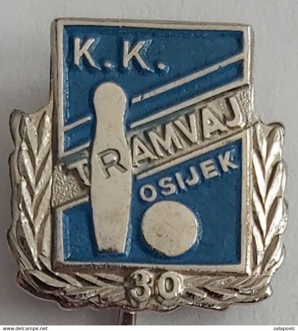 KK Tramvaj Osijek, Croatia  Bowling Club PIN A12/7 - Bowling