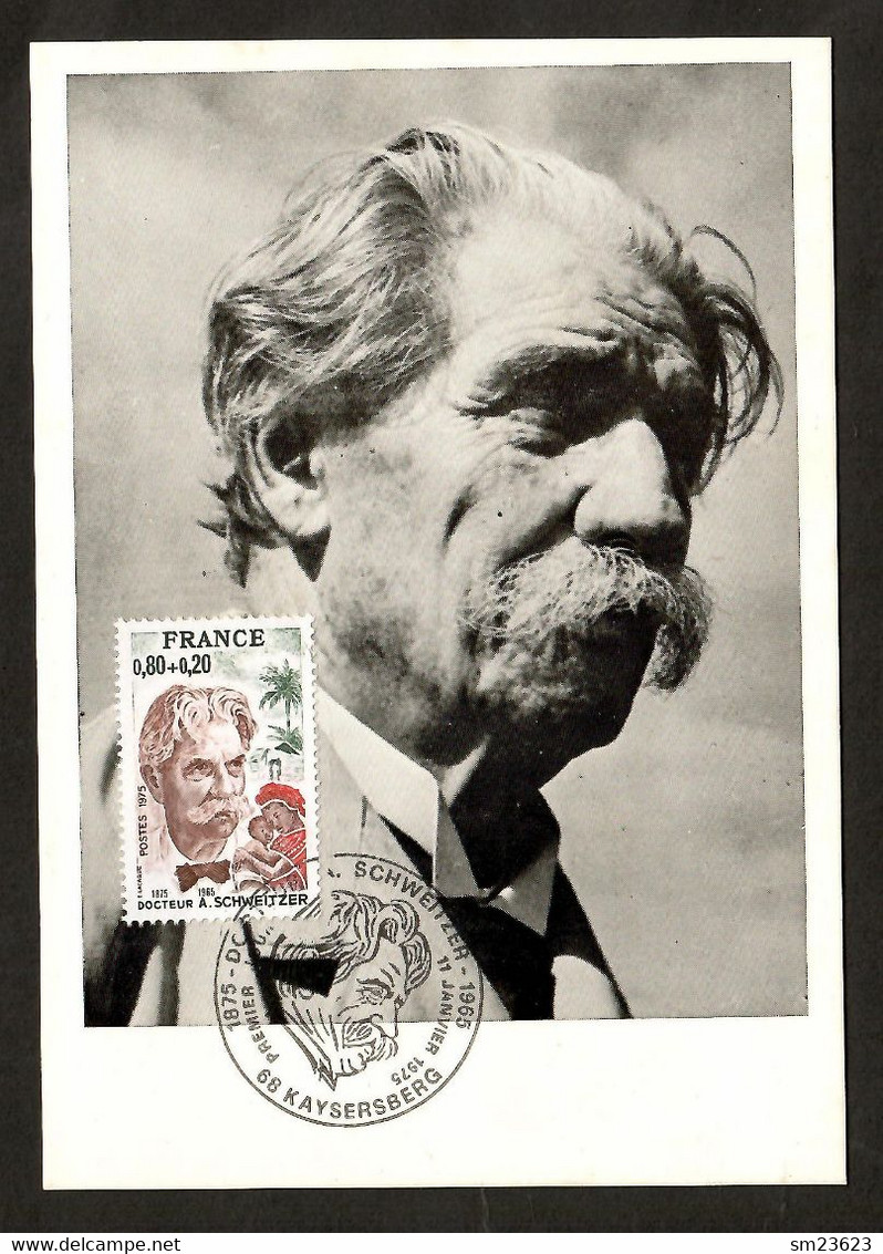 Frankreich / France  1975   Mi.Nr. 1901 , Docteur Albert Schweitzer - Maximum Card - Kaysersberg 11 Janvier 1975 - Albert Schweitzer