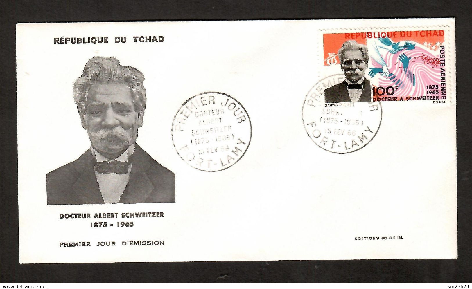 République Da Tscad  1966 , Docteur Albert Schweitzer - FDC 15 FEV. 66 - Albert Schweitzer
