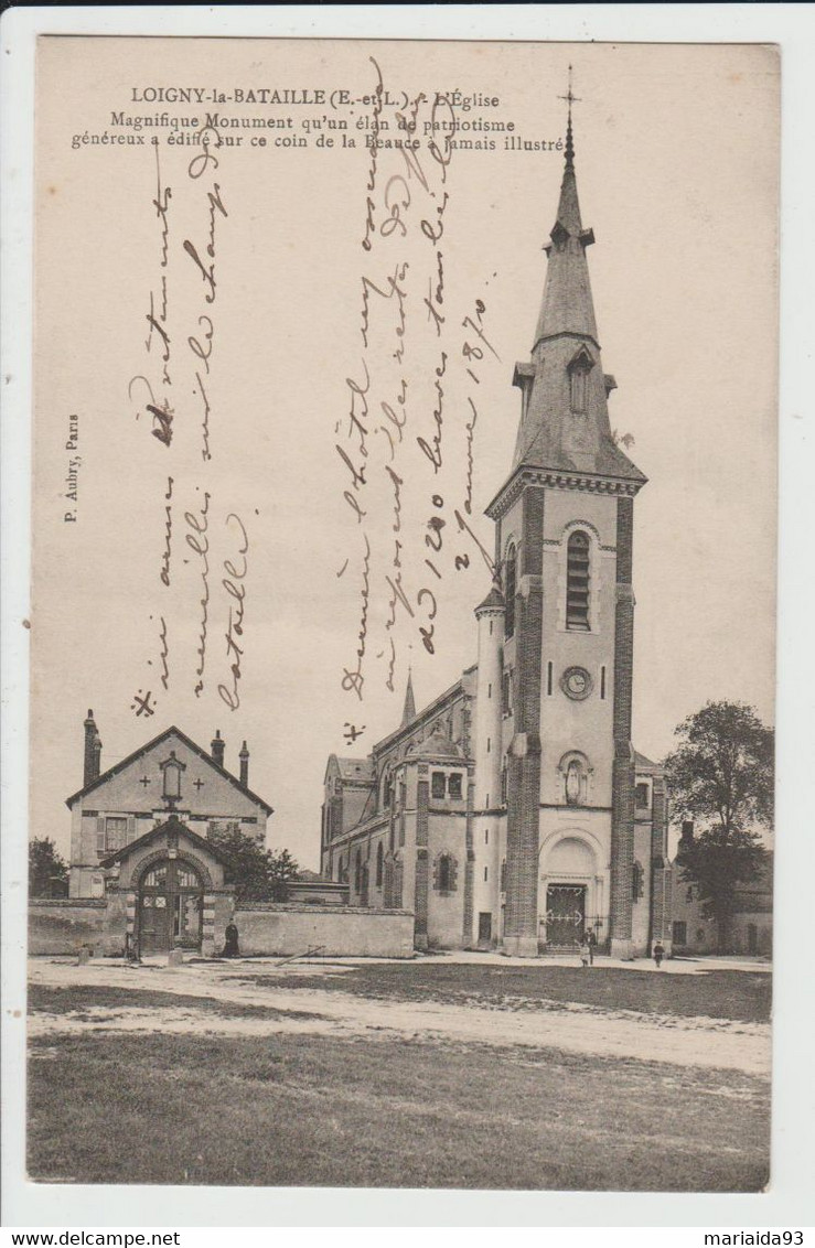 LOIGNY LA BATAILLE - EURE ET LOIR - L'EGLISE - Loigny