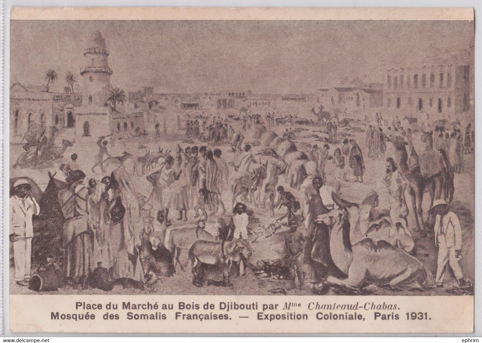 Place Du Marché Au Bois De Djibouti Mosquée Des Somalis Françaises Exposition Coloniale Paris 1931 - Djibouti