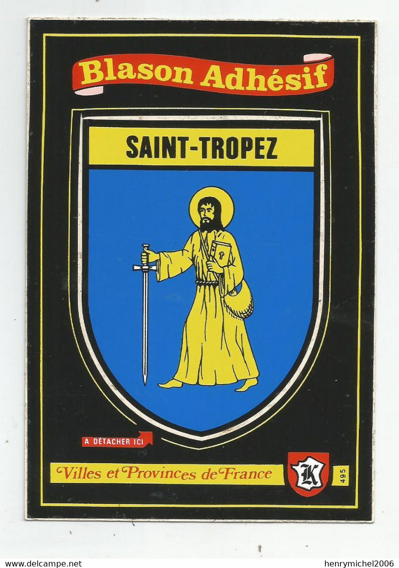 83 Var Saint Tropez Blason Adhésif Serie Villes Et Provinces De France - Saint-Tropez