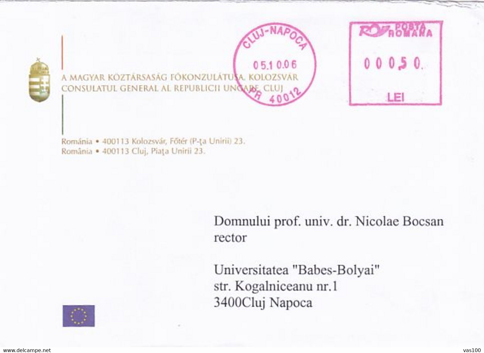 AMOUNT 0.50, CLUJ NAPOCA, RED MACHINE STAMPS ON HUNGARIAN CONSULATE HEADER COVER, 2006, ROMANIA - Storia Postale