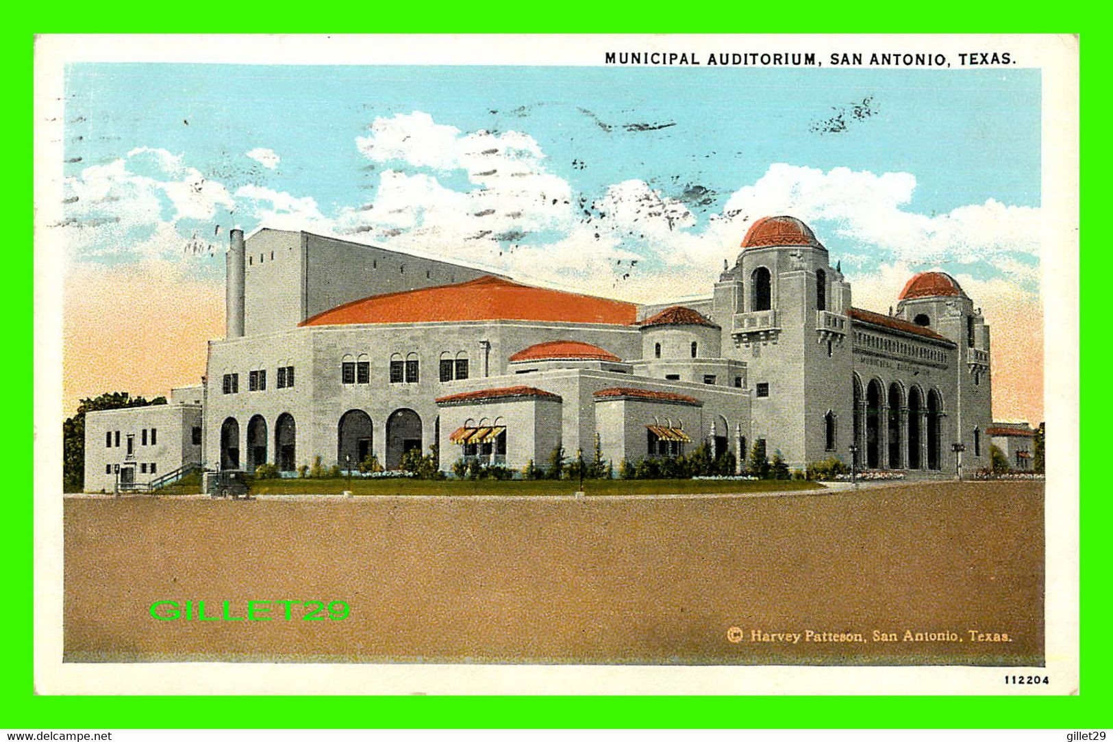 SAN ANTONIO, TX - MUNICIPAL AUDITORIUM - HARVEY PATTERSON -  TRAVEL IN 1928 - PUB. BY NIC TENGG - - San Antonio