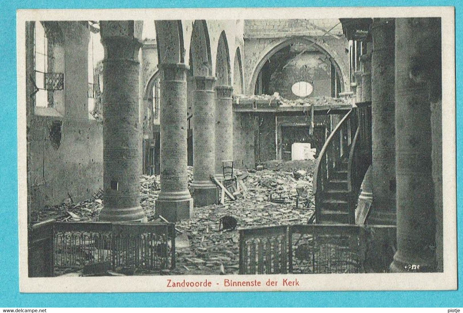 * Zandvoorde (Zonnebeke) * (Uitgever A. Herman Hoet Dadizele) Binnenste Der Kerk, Intérieur De L'église, Ruines Guerre - Zonnebeke