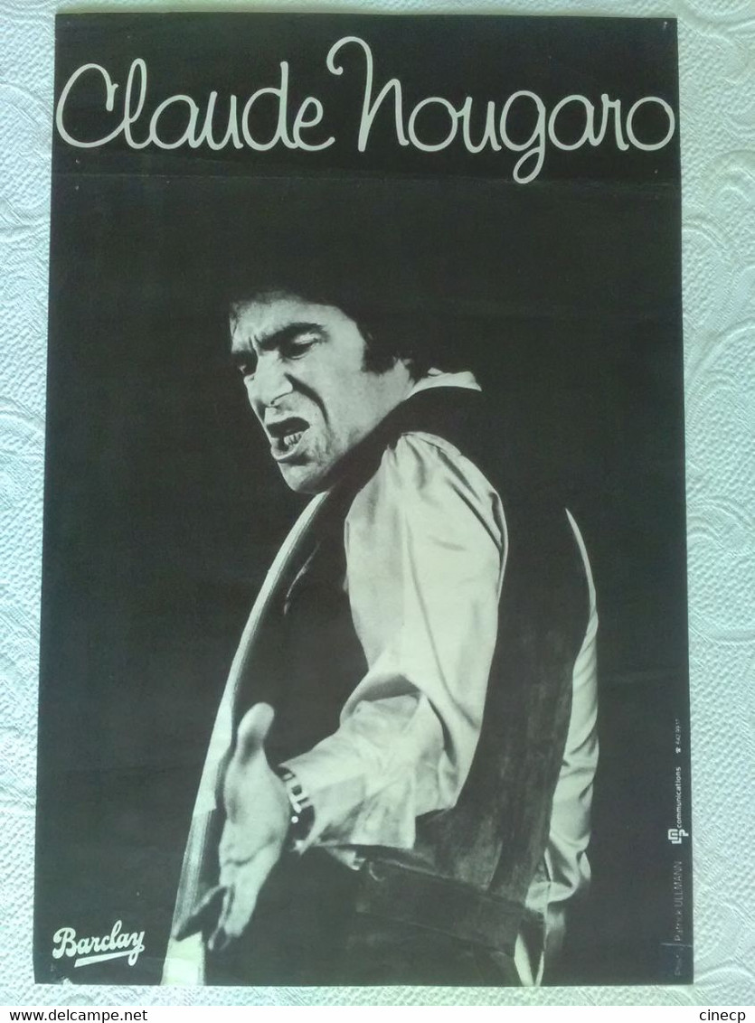 AFFICHE ANCIENNE ORIGINALE CLAUDE NOUGARO CHANTEUR SPECTACLE BARCLAY - Posters