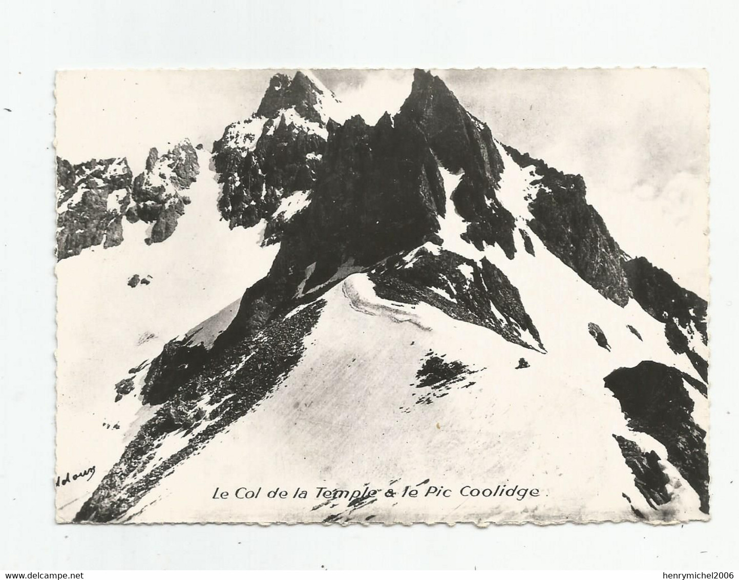 05 Hautes Alpes Oisans Le Col Du Temple Et Le Pic Coolidge Ed Fousset Oddoux De Grenoble - Other & Unclassified