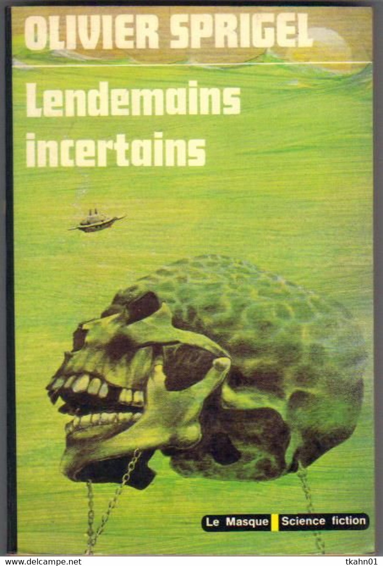 LE MASQUE- SCIENCE-FICTION N° 78 " LENDEMAINS INCERTAINS  " - Le Masque SF