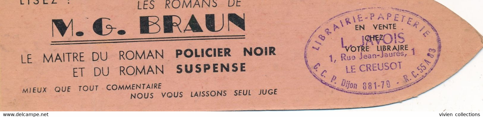 Signet Marque Page Librairie Javois Le Creusot (71) Lisez Les Romans Noirs De M. G. Braun Police Suspense - Marque-Pages