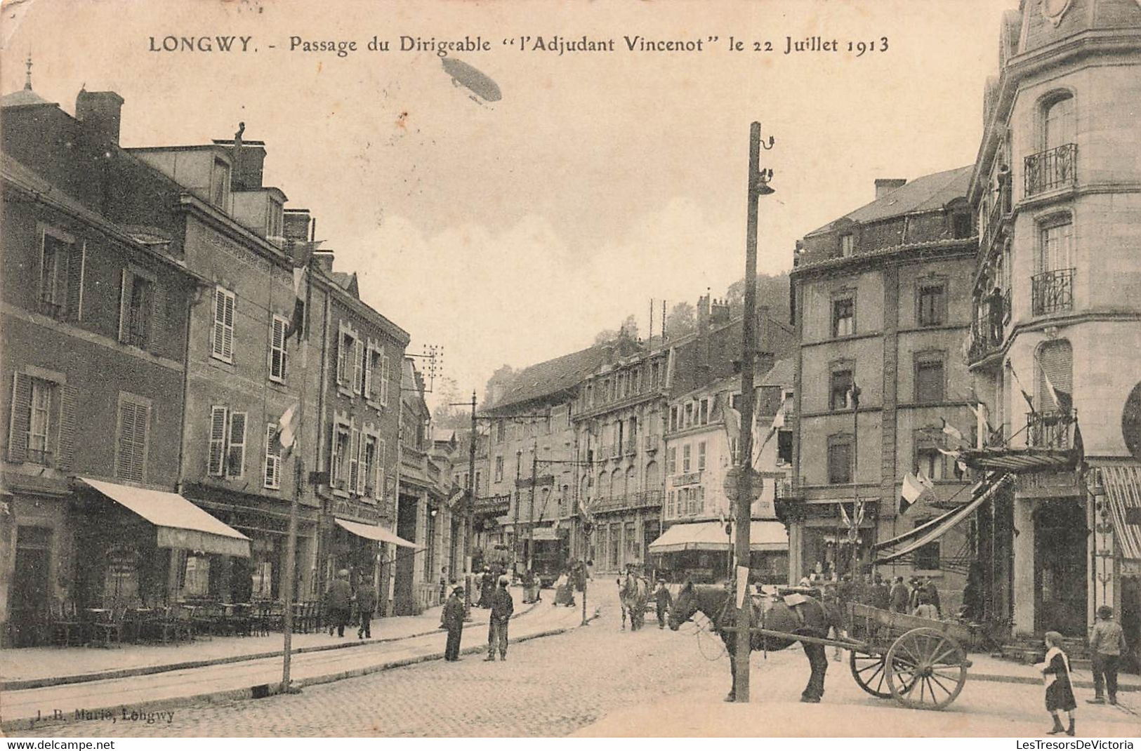 CPA Longwy - Passage Du Dirigeable L'adjudant Vincenot Le 22 Juillet 1913 - J B Marie - Longwy