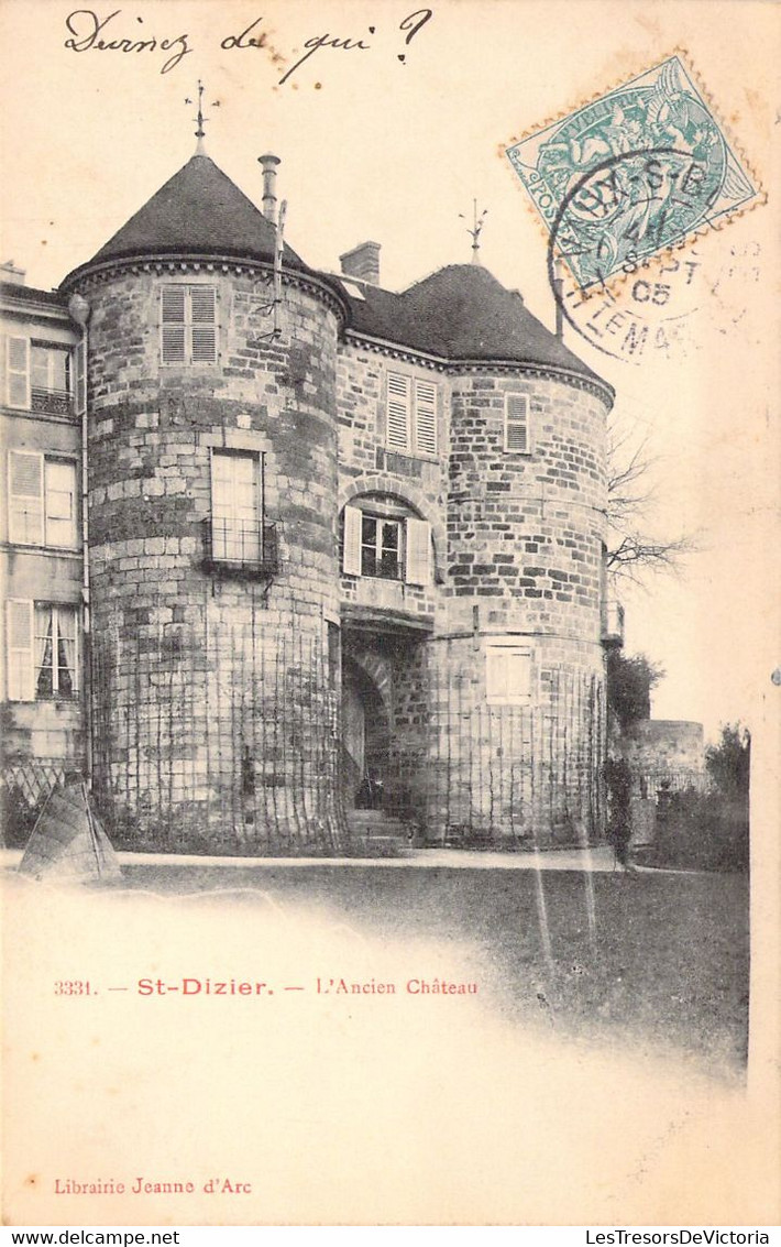 CPA - FRANCE - 52 - Saint Dizier - L'ancien Château - Librairie Jeanne D'Arc - Saint Dizier