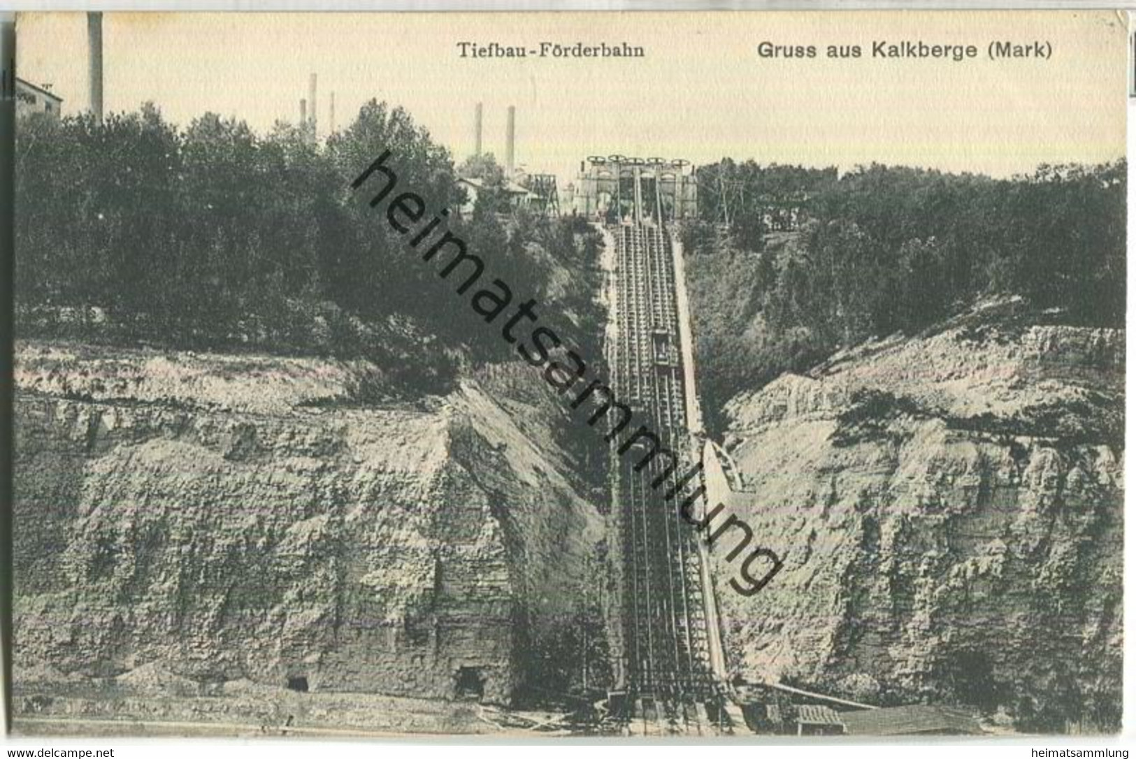 Kalkberge - Tiefbau Förderbahn - Verlag J. Goldiner Berlin 1910 - Ruedersdorf