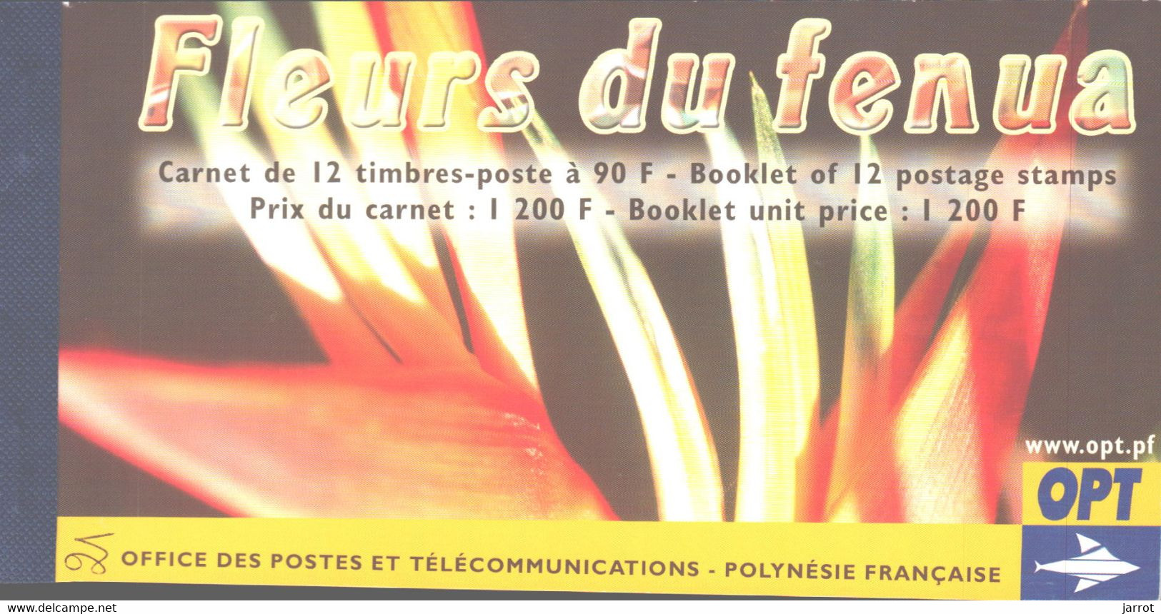 2004 Carnet Fleurs Du FENUA 1200 F CFP  N° C 723 MNH ** - Carnets