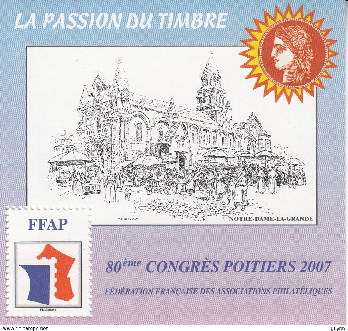 Bloc FFAP  1 ** .. 2007 .. Congrès De Potiers, Notre Dame La Grande .. Superbe - FFAP