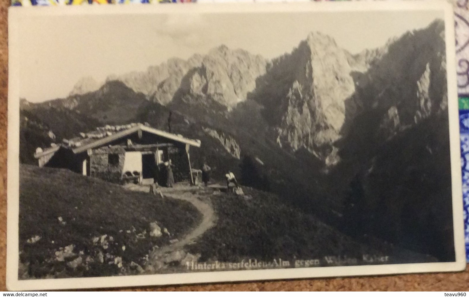 OLD POSTCARD AUSTRIA (Österreich) TIROL Hinterkaiserfelden Alm  Ist Liegt In Der Nähe Von Vordere Steingrube.AK 1943 - Steinach Am Brenner