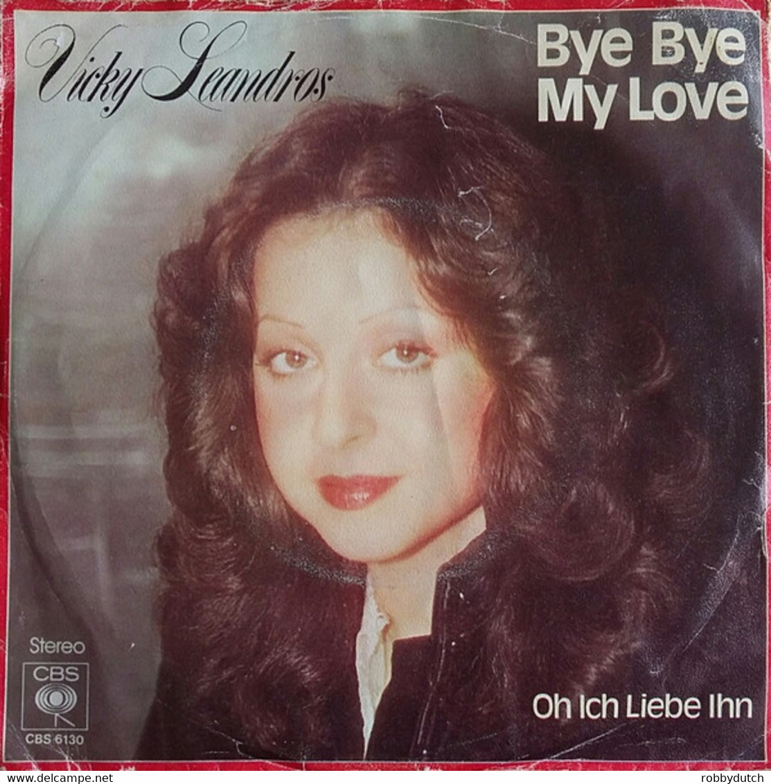 * 7" *  VICKY LEANDROS - BYE BYE MY LOVE (Holland 1978) - Other - German Music