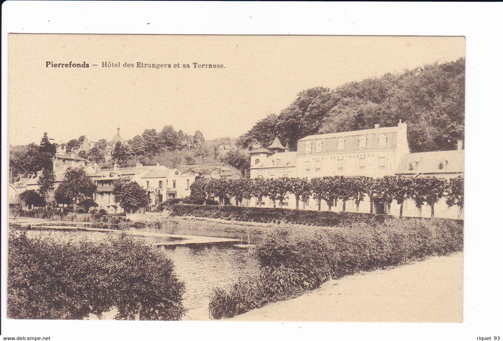 Pierrefonds - Hôtel Des Etrangers Et Sa Terrasse - Pierrefonds