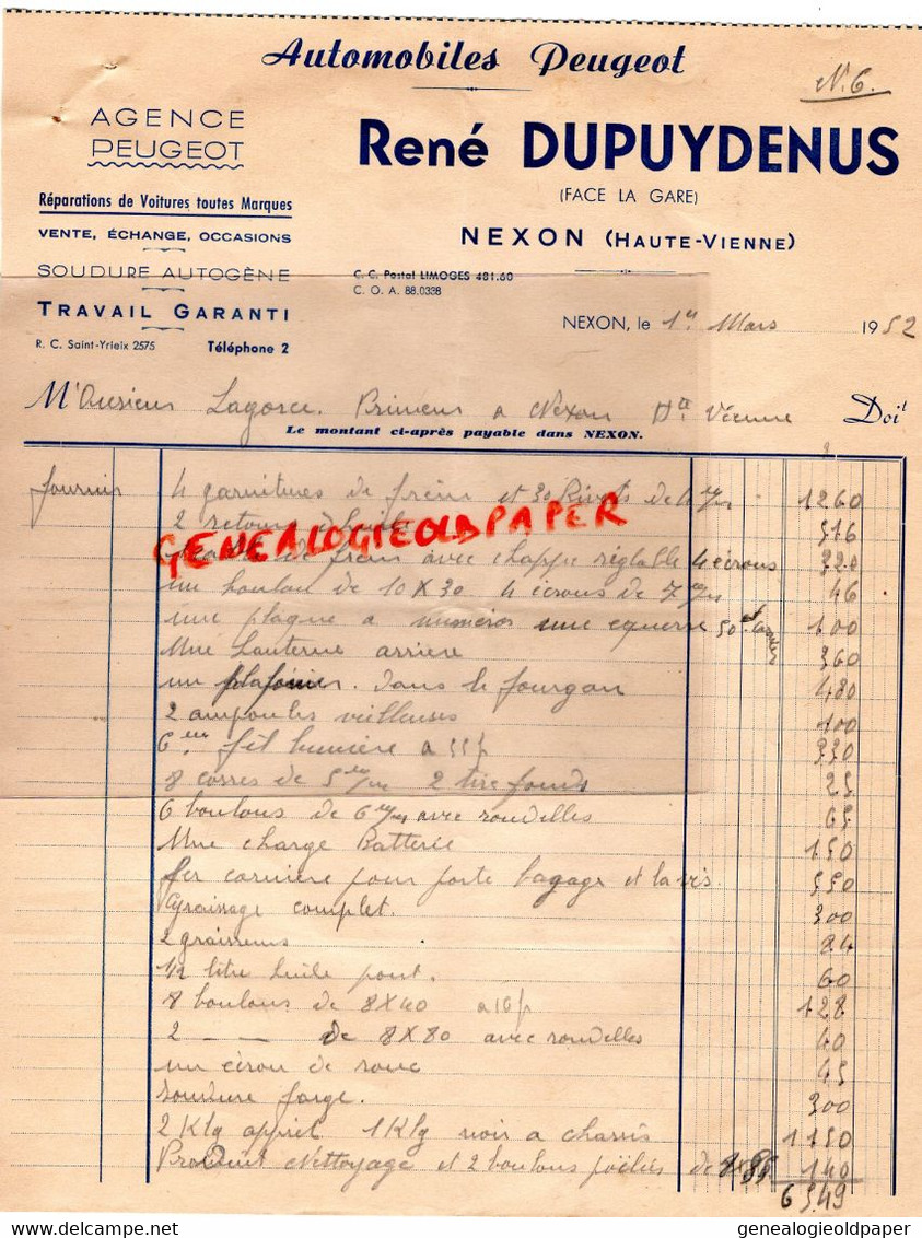 87 - NEXON - FACTURE RENE DUPUYDENUS - RUE DE LIMOGES - AUTOMOBILES PEUGEOT - A M. LAGORCE 1952 - Transports