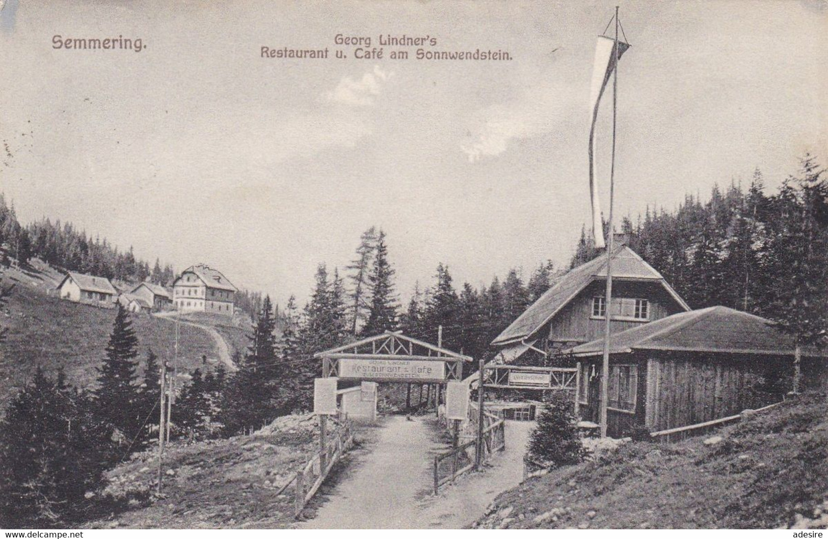 NÖ - SEMMERING 1911 - Georg Lindner's Restaurant Am Sonnwendstein ... - Semmering