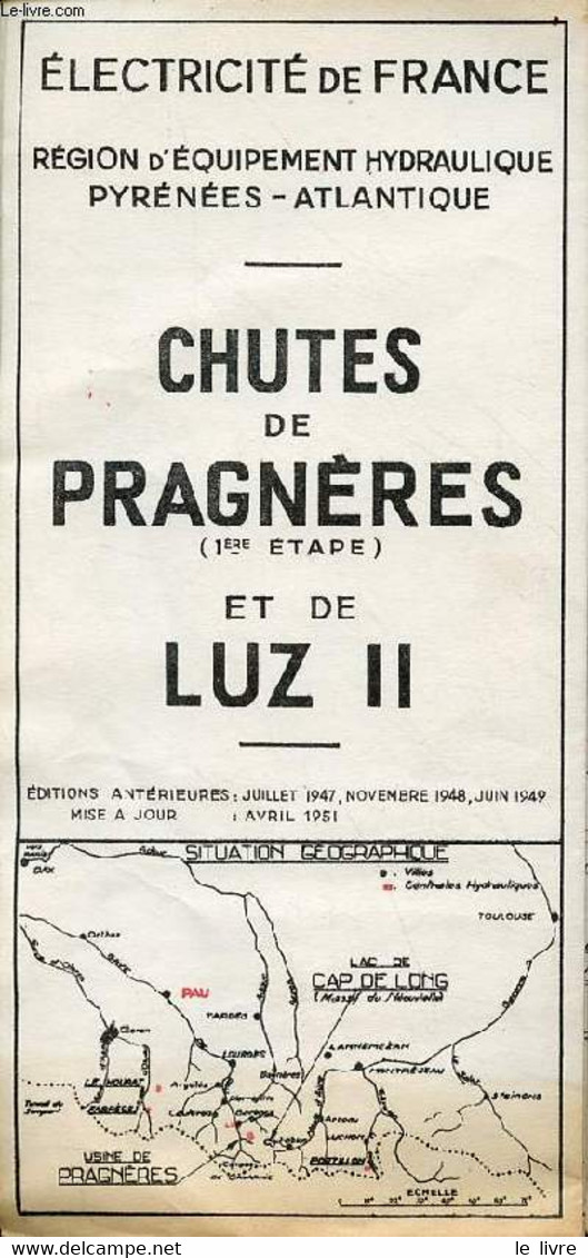 Une Plaquette Dépliante : Chute De Pragnères (1ère étape) Et De Luz II - électricité De France - Région D'équipement Hyd - Cartes/Atlas