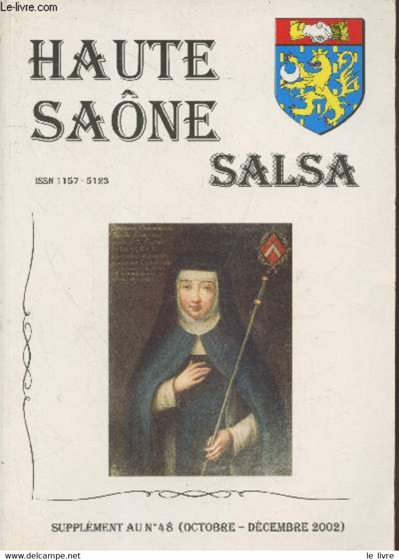 Haute-Saône Salsa Supplément Annuel Au N°48 (octobre-décembre 2002). Sommaire : Les Annociades Célestes En France-Comté - Franche-Comté