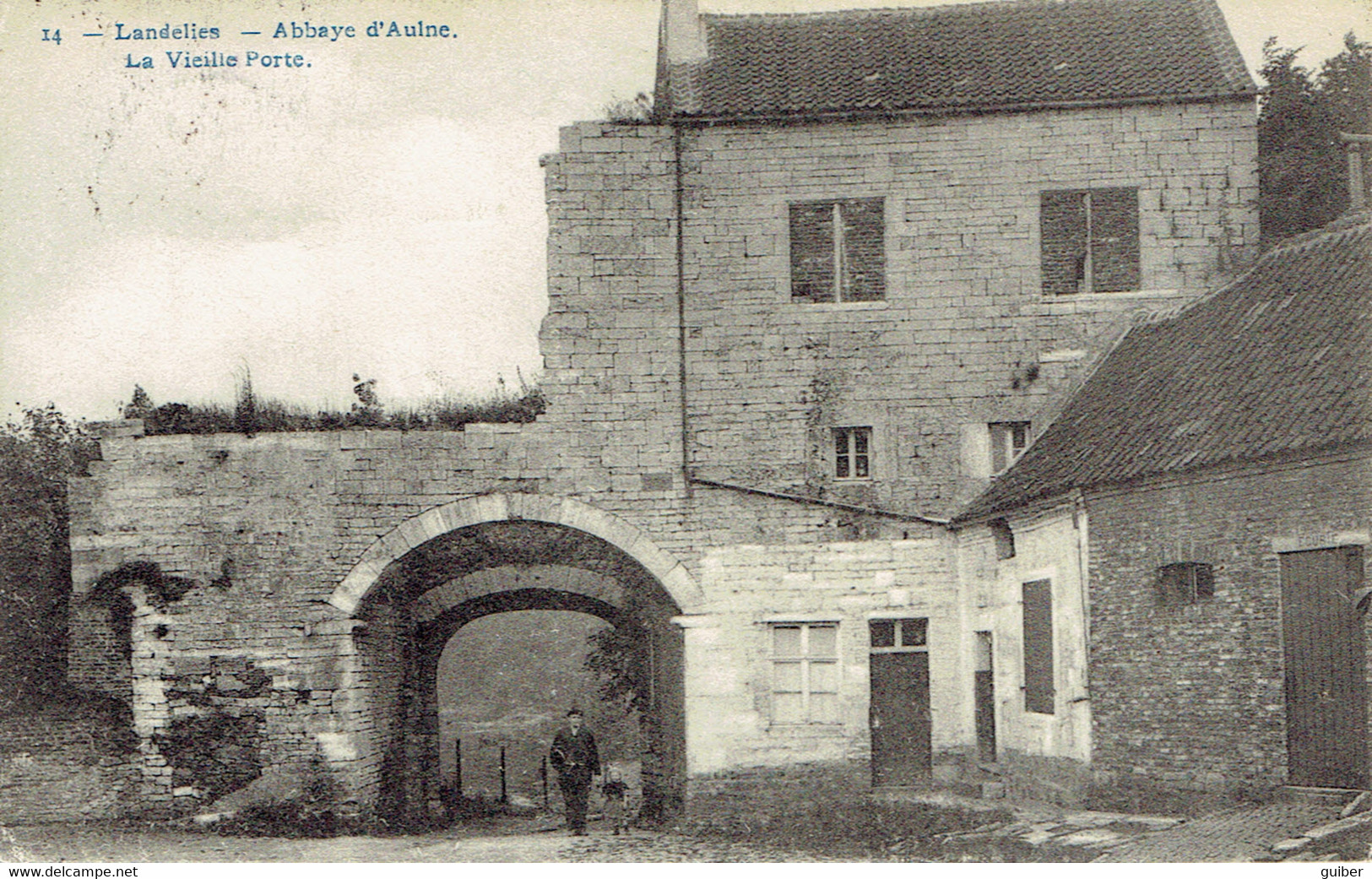 Landelies Abbaye D'aulne La Vieille Porte N°14 Bertels  1911 - Thuin