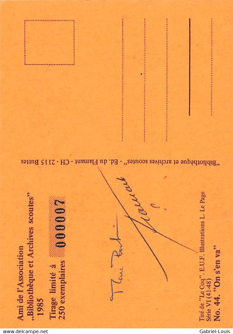 Bibliothèque Scoute Claude Marchal T. Limité No 07 Le Coq E.U.F.  Le Page On S'en Va Scoutisme 1985  Buttes (10 X 15) - Scoutisme