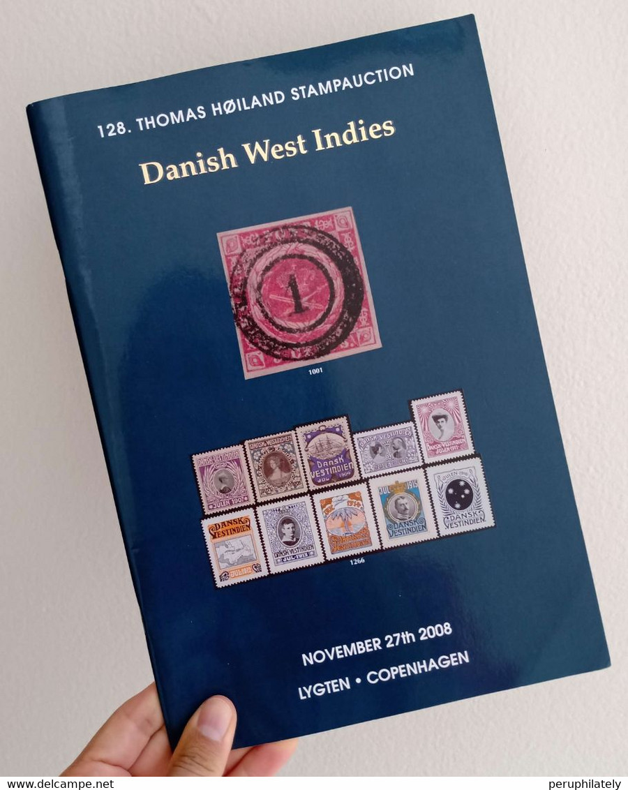 Thomas Hoiland Stamp Auction Danish West Indies 2008 - Catalogues For Auction Houses