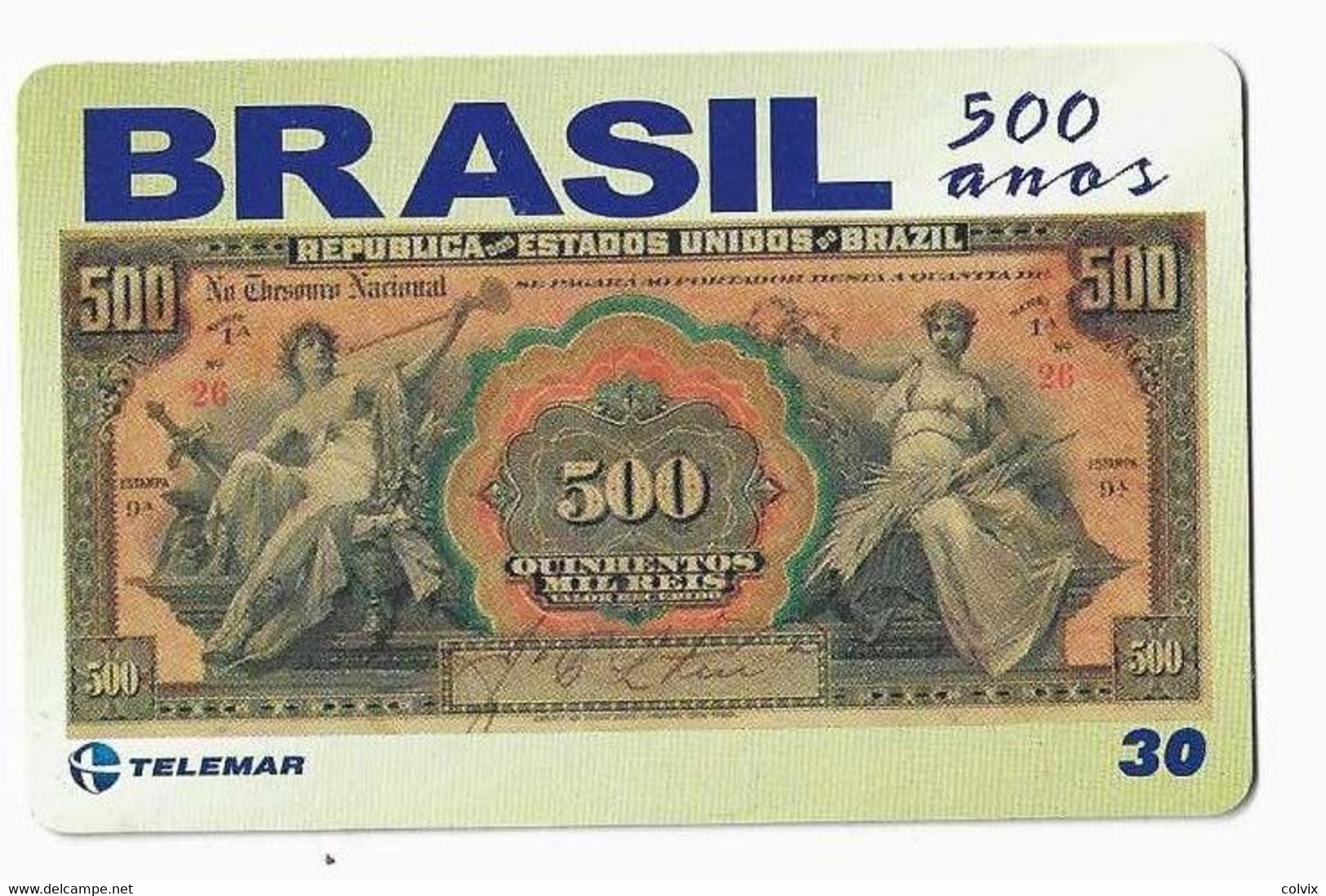 BRESIL TELECARTE BILLET DE BANQUE 1908 - Sellos & Monedas