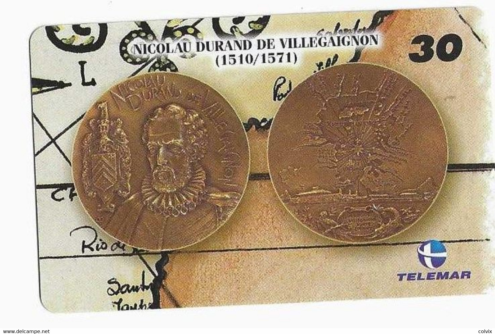 BRESIL TELECARTE MONNAIE NICOLAU DURAND DE VILLEGAIGNON - Postzegels & Munten