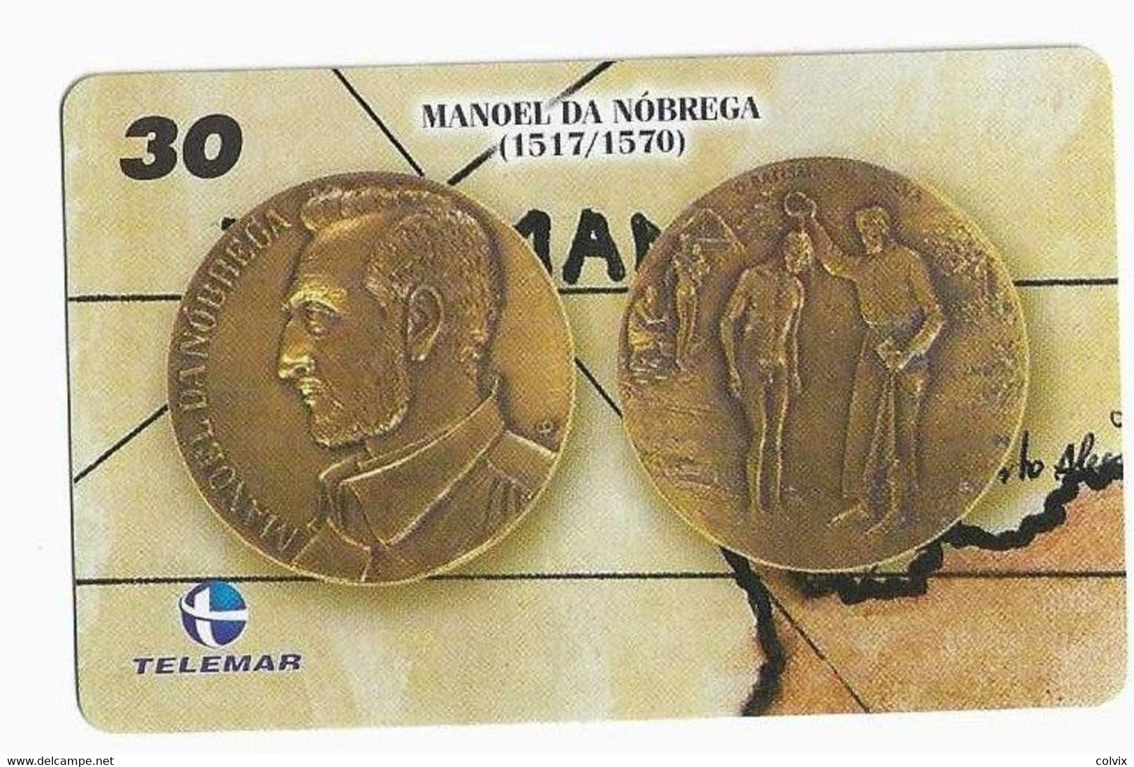 BRESIL TELECARTE MONNAIE MANOEL DA NOBREGA - Stamps & Coins