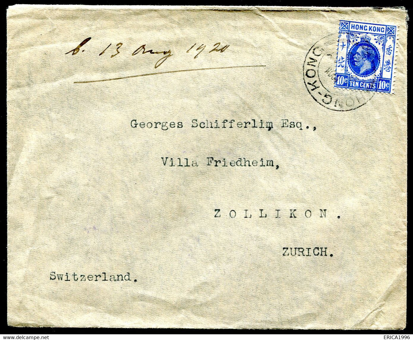 Z3511 HONG KONG 1920 PERFIN Lettera Affrancata Con KGV 10 C., Da Hong Kong Per Zollikon (Svizzera), Annullo Di Arrivo, B - Covers & Documents