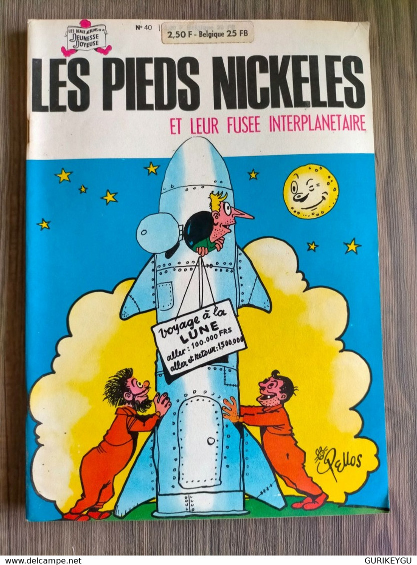 LES PIEDS NICKELES N° 40  Jeunesse Joyeuse  PELLOS  De 1972 - Pieds Nickelés, Les