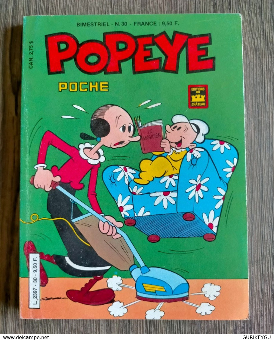 POPEYE Poche N° 30 TTBE éditions Du Château EO 12/1988..01/1989 Sur 114 Pages - Pieds Nickelés, Les