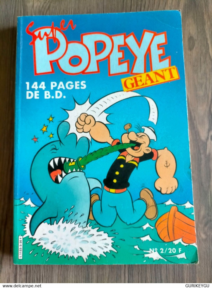 Super POPEYE Géant N° 2 TBE 1987et Le Pirate La Fiancée Et La Grande Pénurie D'épinards Les Monstres Le Chaperon 148 P - Pieds Nickelés, Les