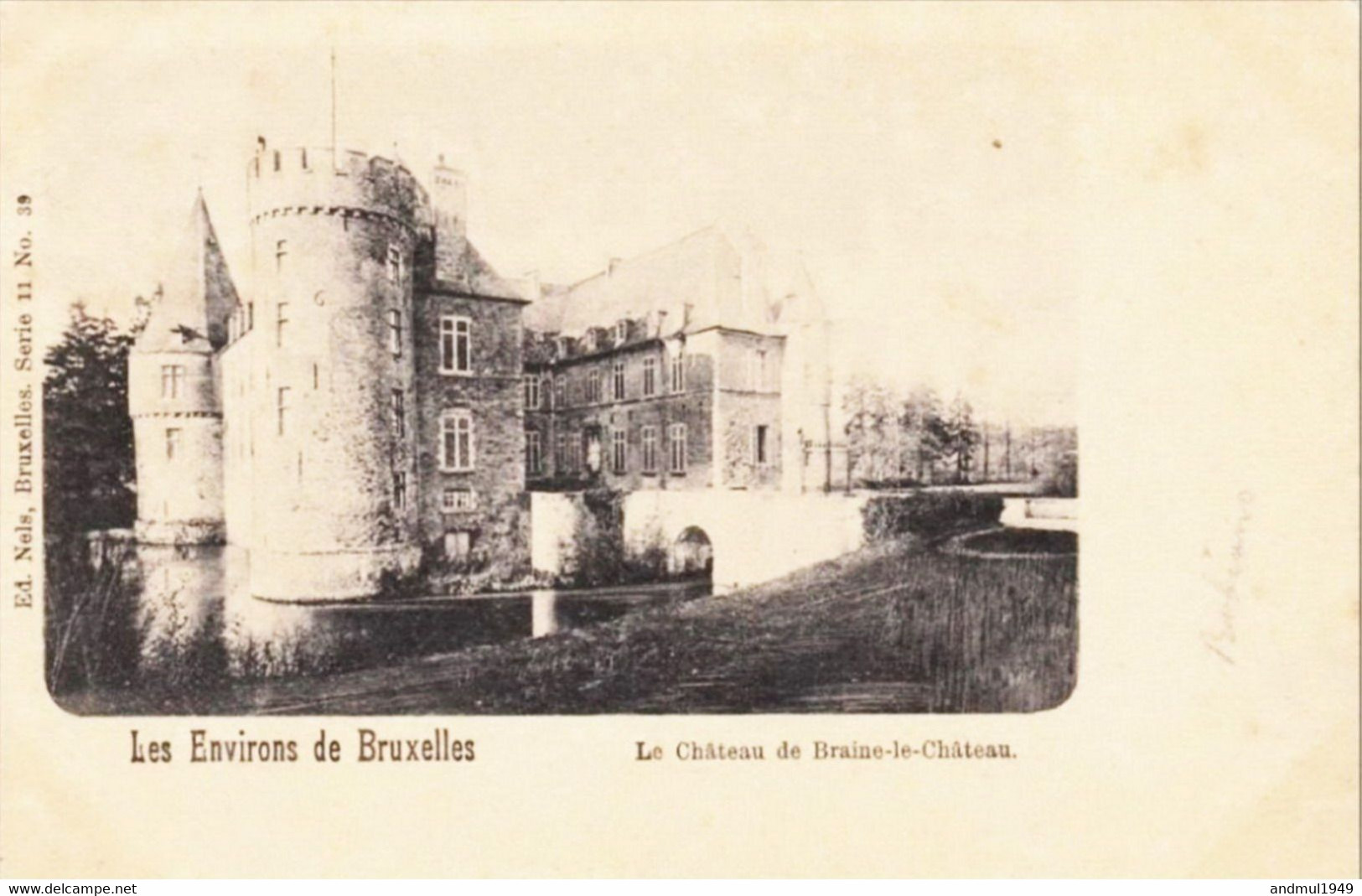 BRAINE-le-CHATEAU (Environs De Bruxelles) - Le Château - Carte Précurseur - Oblitération De 1903 - Nels, Série 11, N° 39 - Braine-le-Château