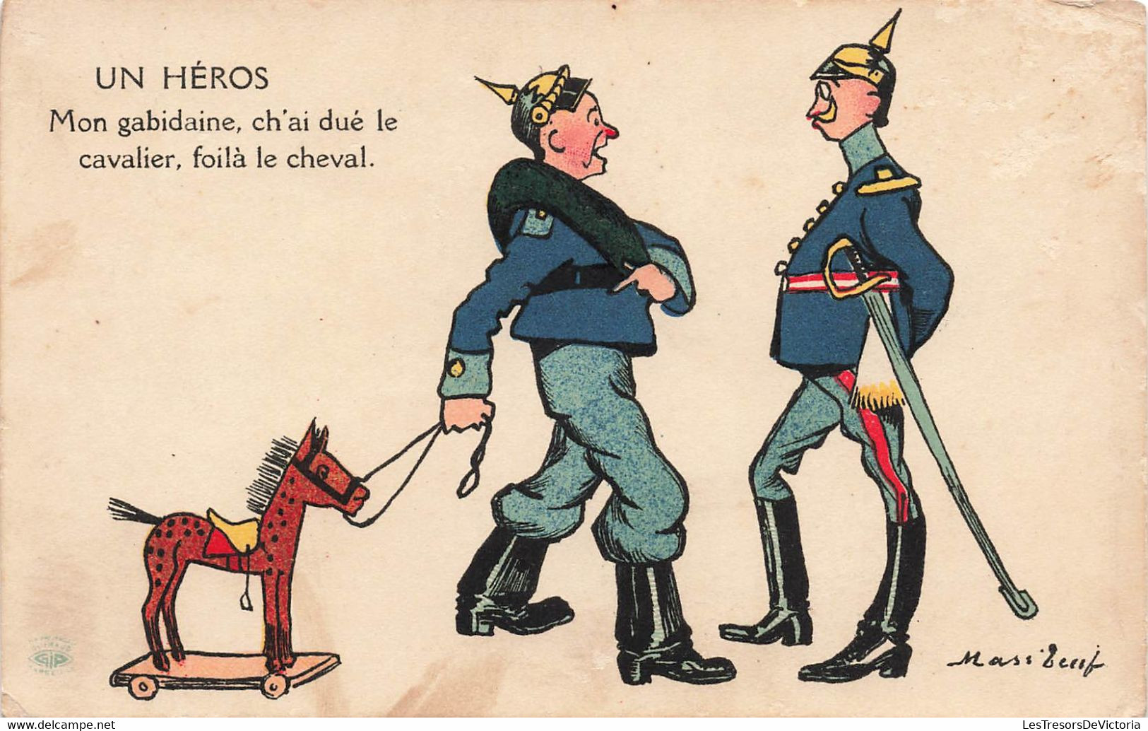 CPA - Militaria - Humour Satirique - Cheval De Bois - Un Héros - Casque A Pointe - Humoristiques