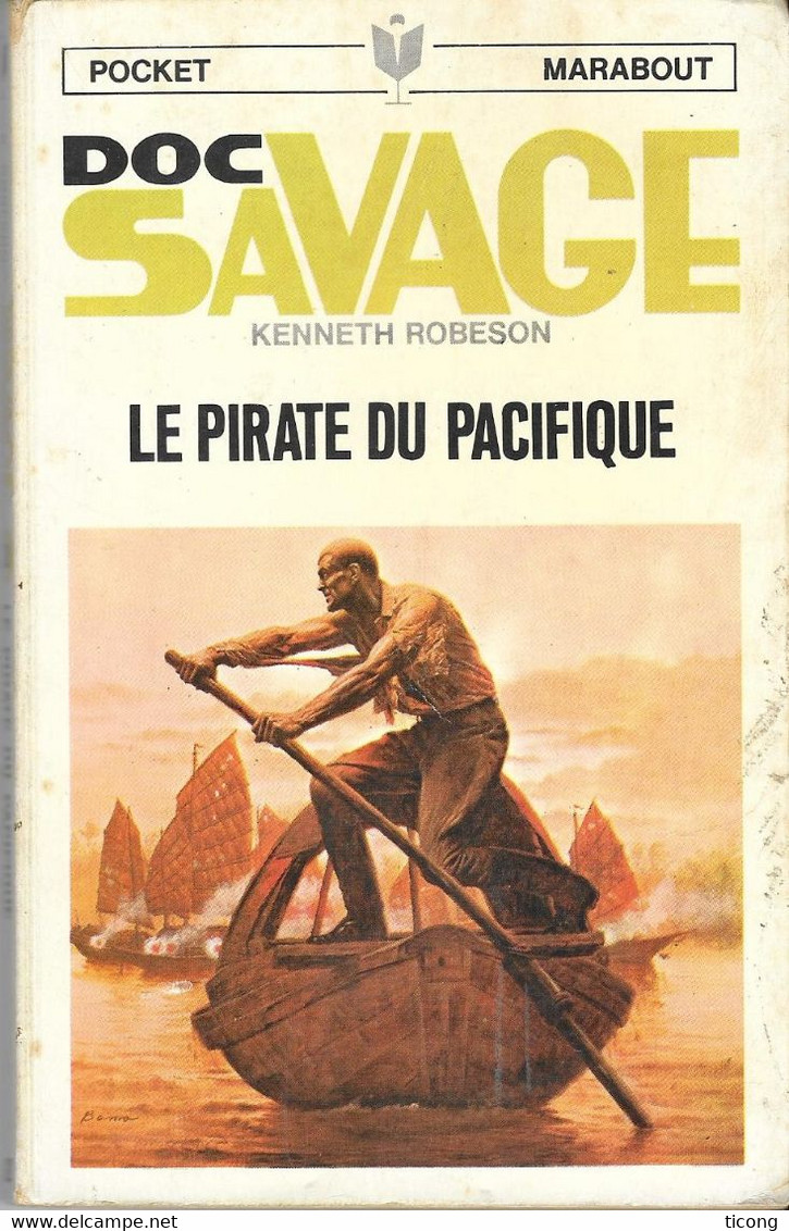 DOC SAVAGE POCKET MARABOUT 1ERE EDITION 1970 - LE PIRATE DU PACIFIQUE DE KENNETH ROBESON, JIM BAMA, HENRI LIEVENS - Marabout Junior