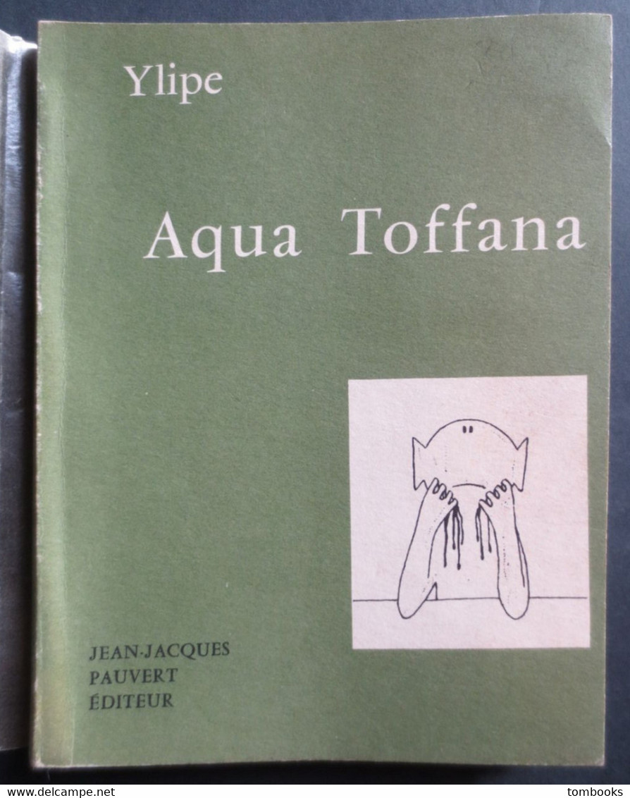 Ylipe - Aqua Toffana - Petit Livre Dessins Originaux - Philippe Labarthe - Aux éditions Jean - Jacques Pauvert - 1962 - - Platten Und Echtzeichnungen