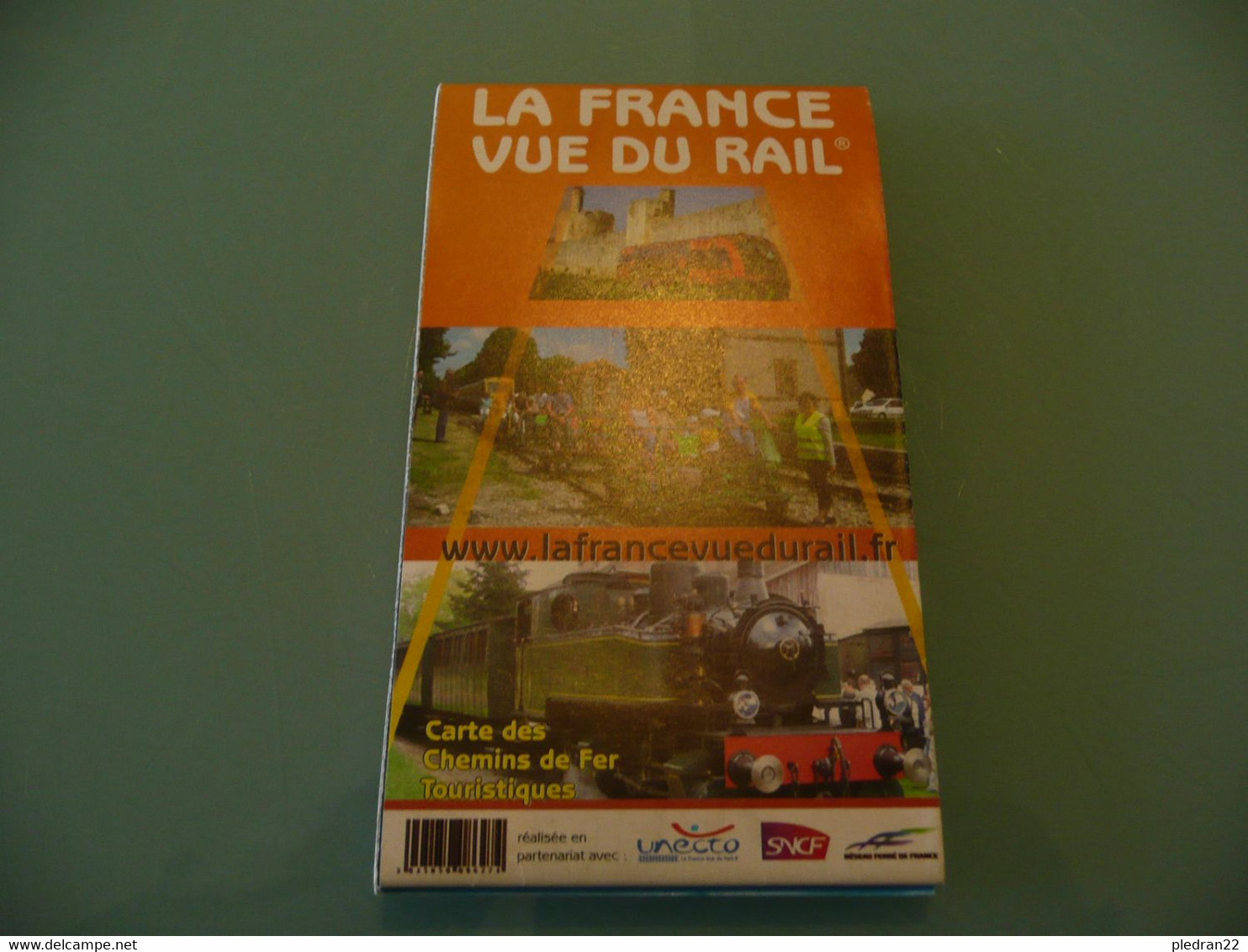 LA FRANCE VUE DU RAIL CARTE DES CHEMINS DE FER TOURISTIQUES 2009 - Cartes Routières