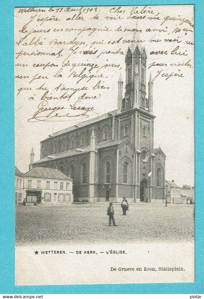 * Wetteren (Oost Vlaanderen) * (De Graeve En Zoon) De Kerk, L'église, Church, Kirche, Animée, Old, Rare - Wetteren