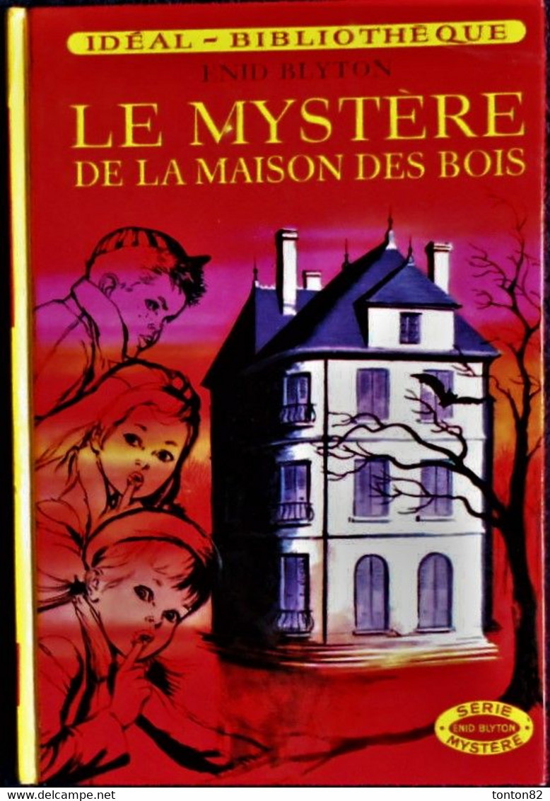 Enid Blyton - Le Mystère De La Maison Des Bois - Idéal Bibliothèque - ( 1978 ) . - Ideal Bibliotheque