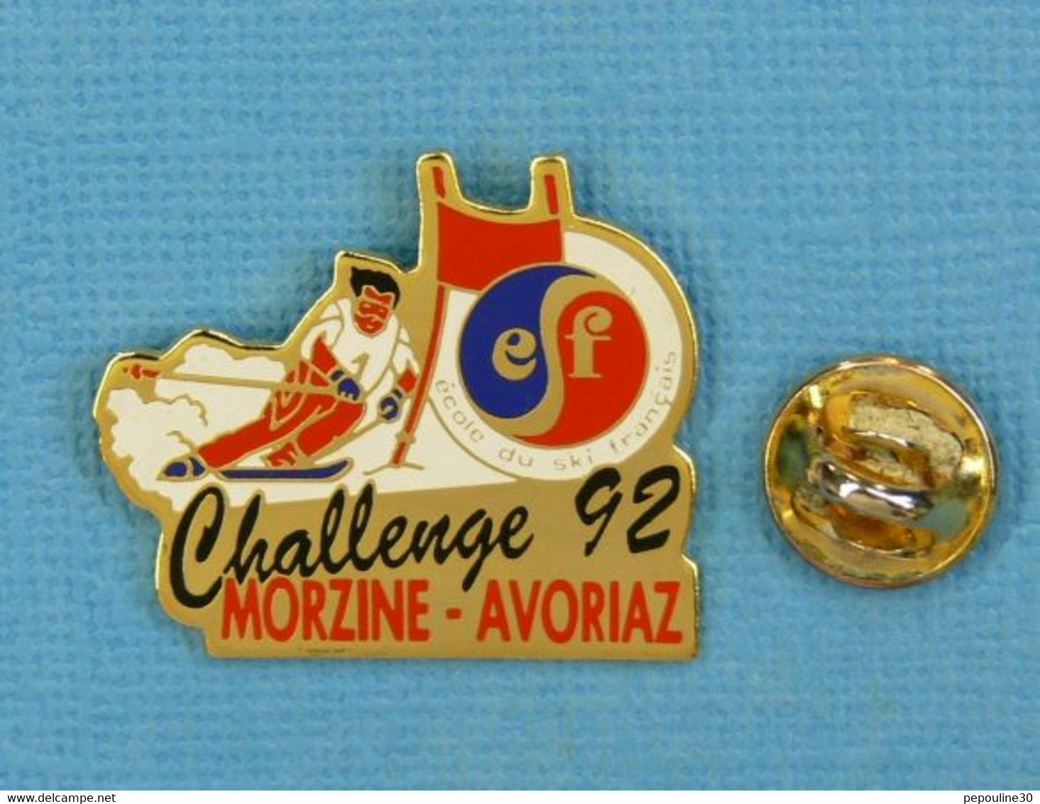 1 PIN'S // ** E.S.F. / ÉCOLE DU SKI FRANÇAIS / CHALLENGE '92 / MORZINE-AVORIAZ ** . (Charly Pin's) - Sports D'hiver