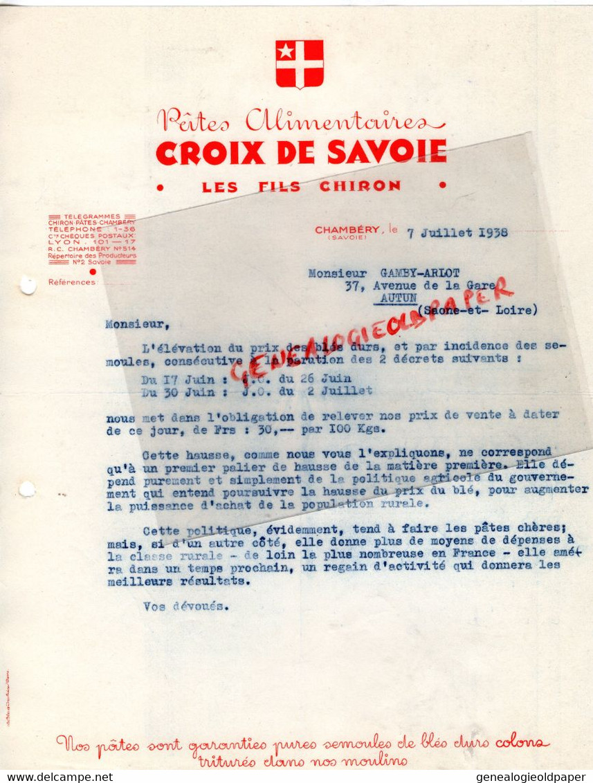 73- CHAMBERY- RARE LETTRE LES FILS CHIRON-PATES ALIMENTAIRES CROIX DE SAVOIE-1938- GAMBY ARLOT AUTUN - Food