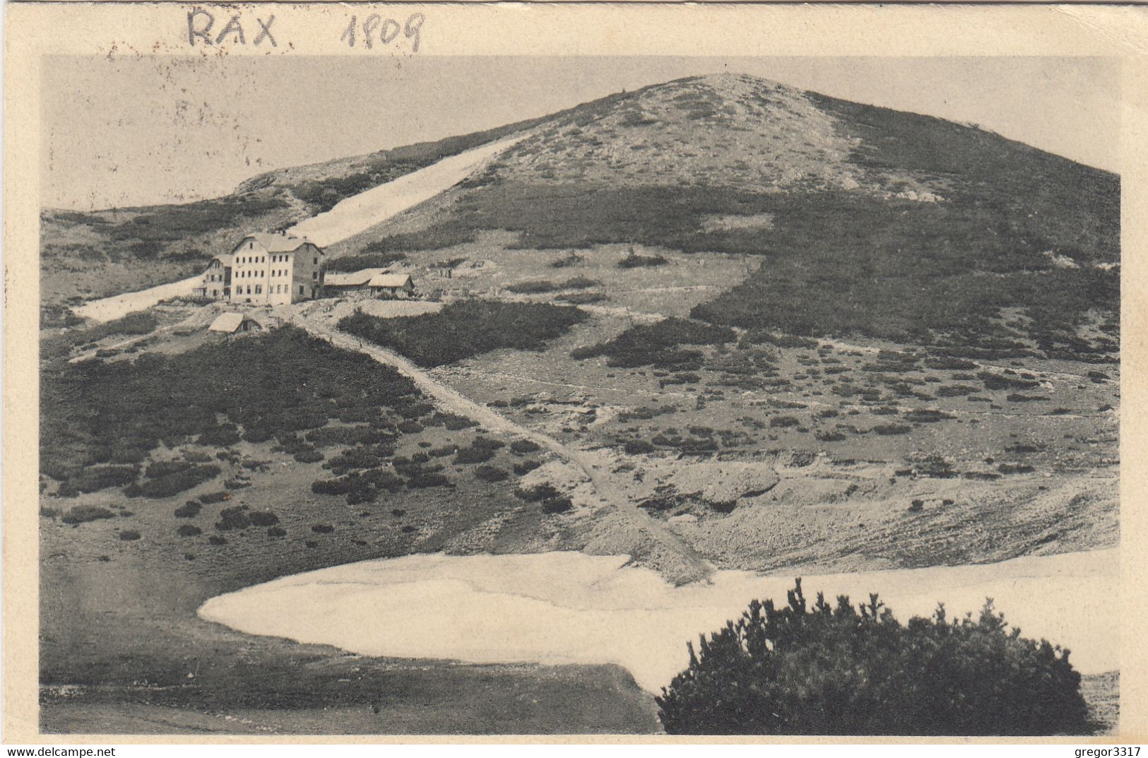 C698) RAX - Erzh. Otto Törl SCHUTZHAUS A. D. Rax - Pächter CAMILLO KRONNICH - Gel. Edlach 1909 - Raxgebiet