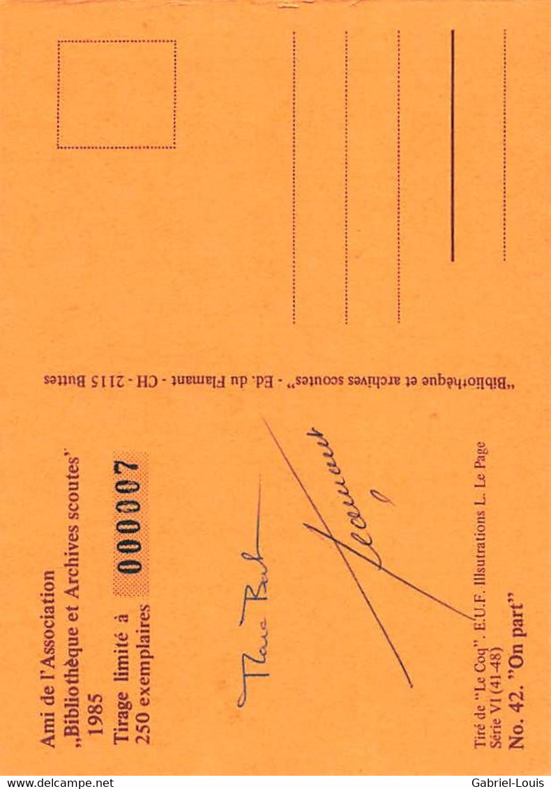 Bibliothèque Scoute Claude Marchal Tirage Limité No 07 Le Coq E.U.F.  Le Page On Part 1985  (10 X 15 Cm) - Scoutisme