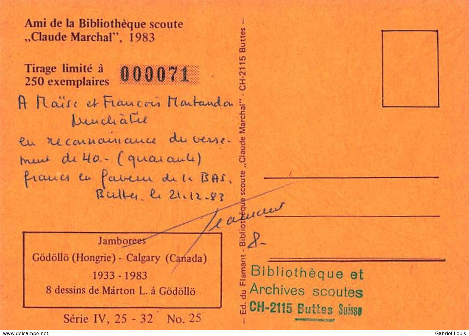 Bibliothèque Scoute Claude Marchal Tirage Limité No 71 Jamborée Gödöllo Hongrie Calgary Marton Buttes 1983 (10X15) - Scoutisme